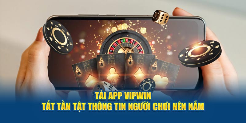 Tải App VipWin